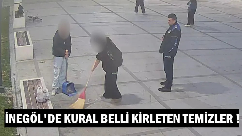 İnegöl’de Kural Belli: Kirleten Temizler