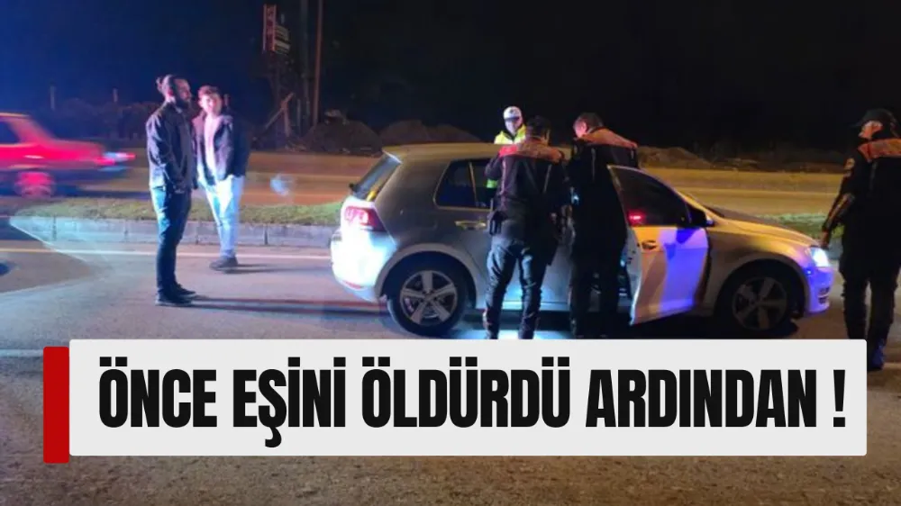 Eşini Öldürüp İntihar Etti