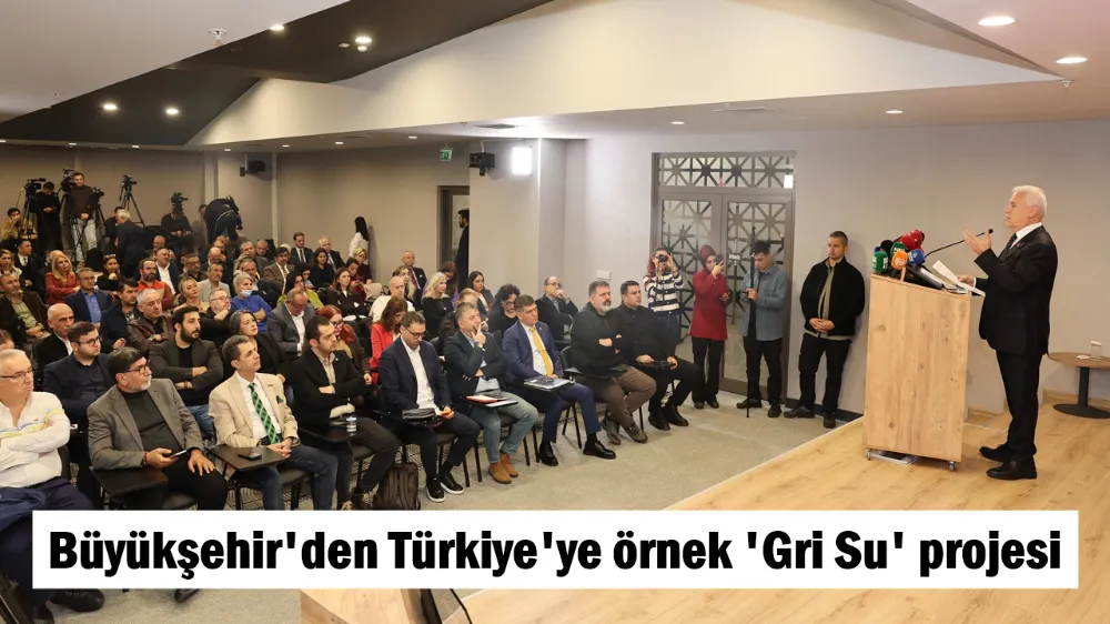 BÜYÜKŞEHİR’DEN TÜRKİYE’YE ÖRNEK ‘GRİ SU’ PROJESİ