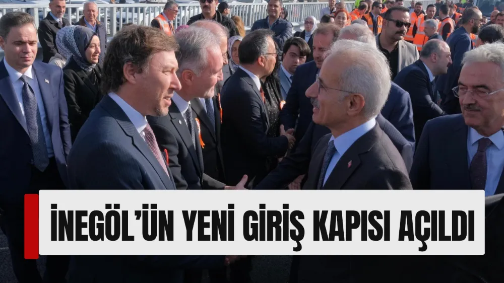 İnegöl’ün yeni giriş kapısı açıldı