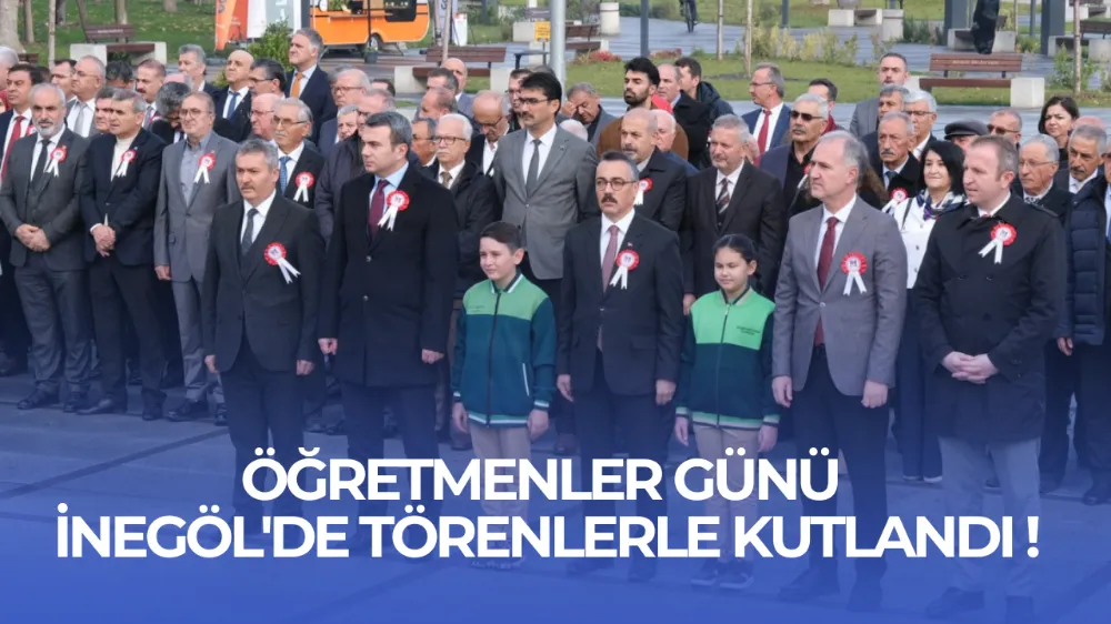 Öğretmenler Günü İnegöl’de Törenle Kutlandı 