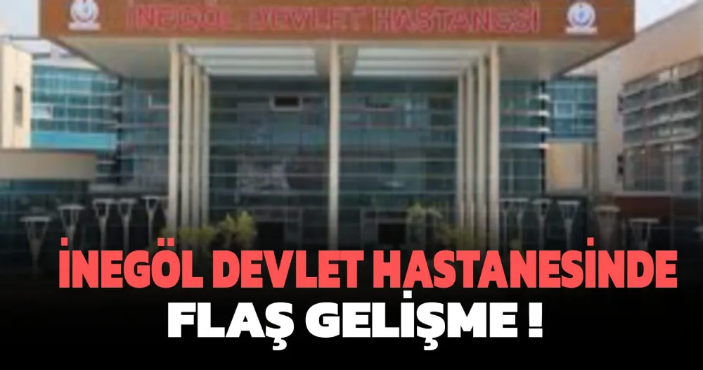İnegöl Devlet Hastanesi’nde çocuk acil servisi kurulacağı açıklandı