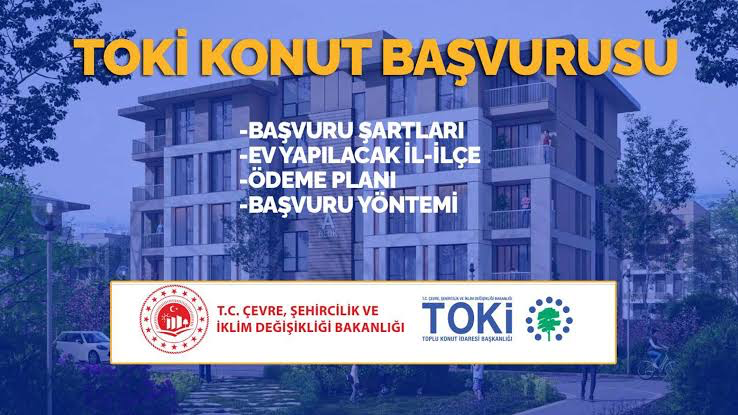 TOKİ Başvuru şartları netleşti!