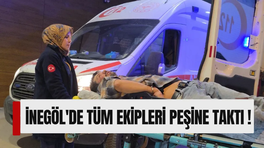 İNEGÖL’DE ALKOLLÜ KAVGA: İKİ KİŞİ YARALANDI