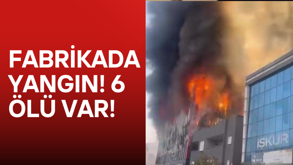 Parfüm deposunda yangın: 6kişi hayatını kaybetti