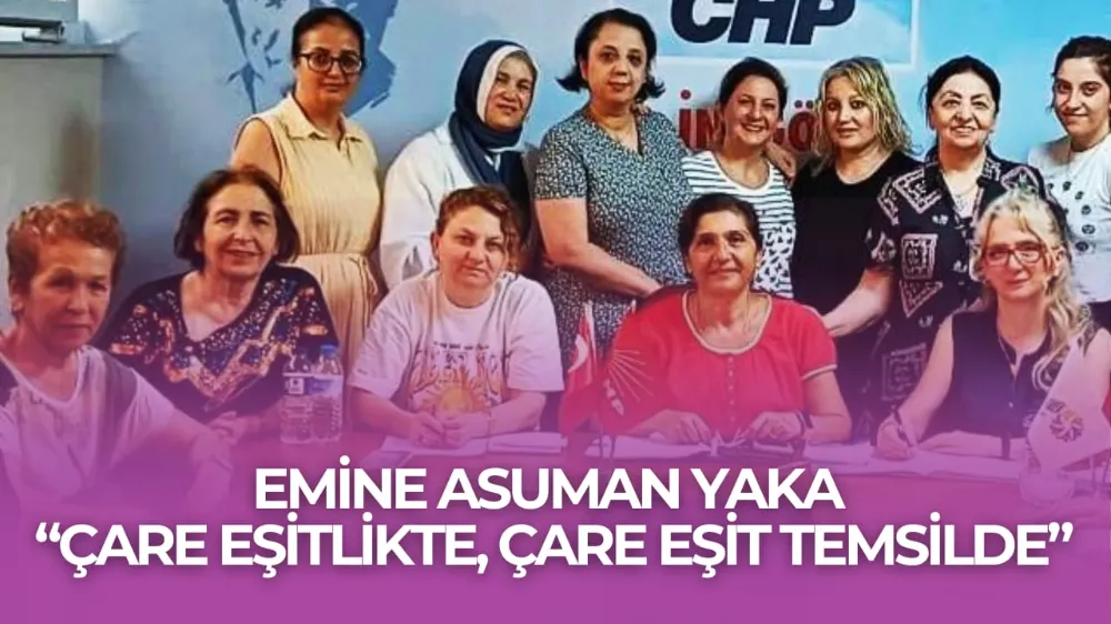 Emine Asuman Yaka: “Çare Eşitlikte, Çare Eşit Temsilde”
