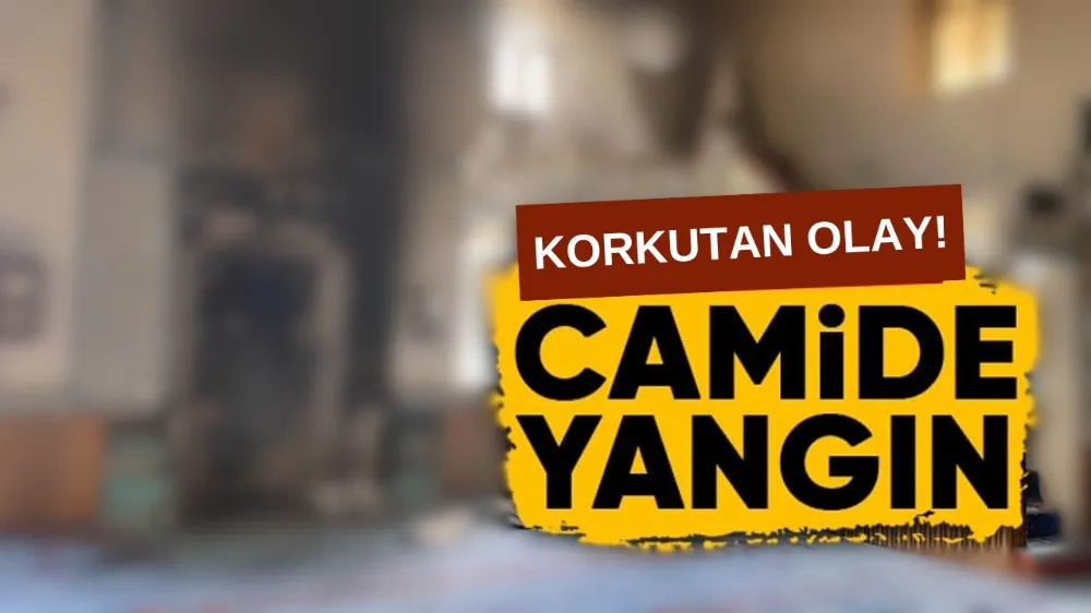 Camide korkutan yangın!