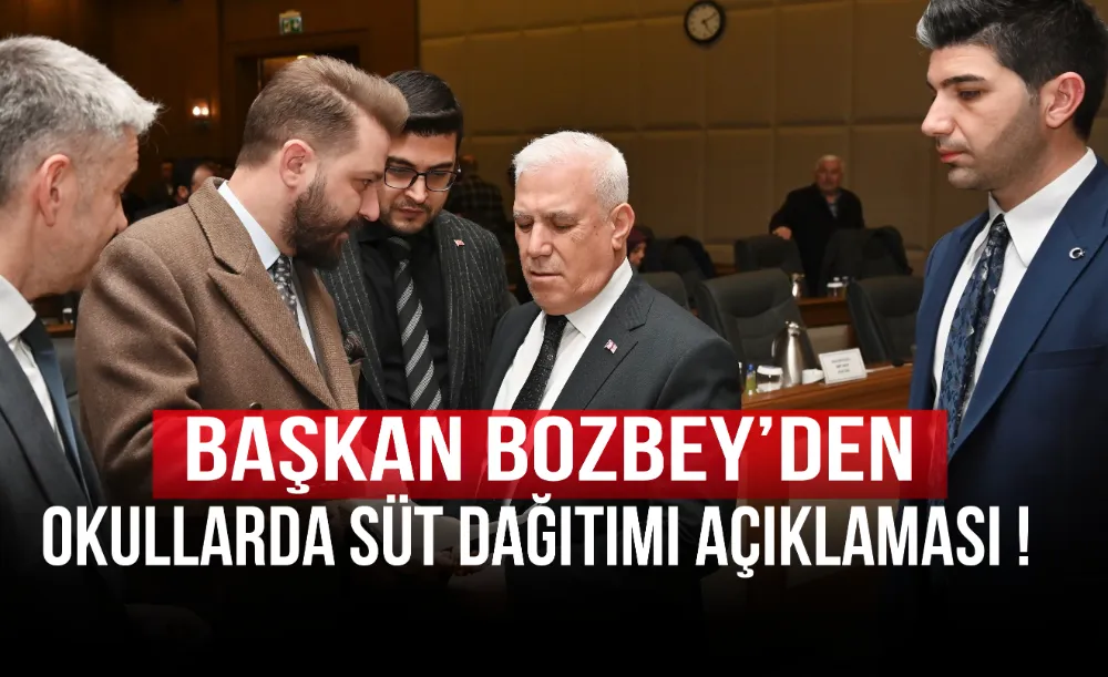 Başkan Bozbey’den okullarda süt dağıtımı açıklaması