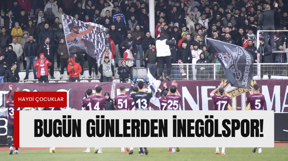  Bugün günlerden İnegölspor!