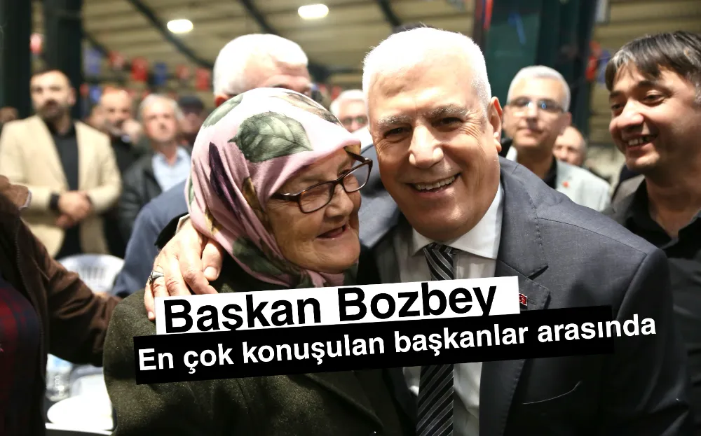  Başkan Bozbey, ‘En çok konuşulan başkanlar’ arasında