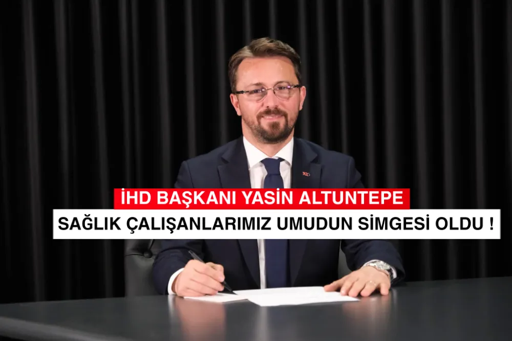 İHD’den Sağlık Kahramanlarına Minnet Dolu Mesaj