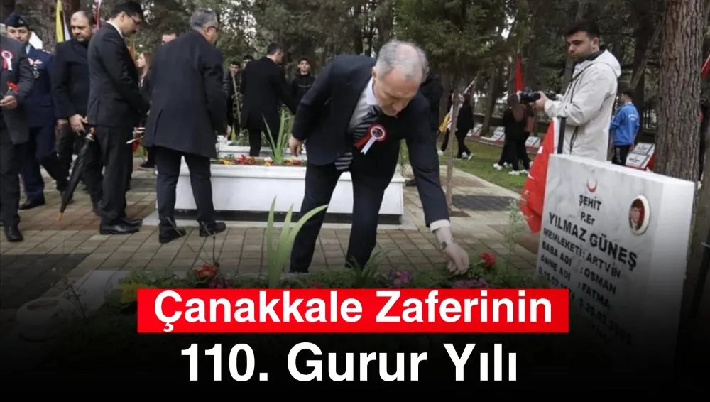 Çanakkale Zaferinin 110. Gurur Yılı