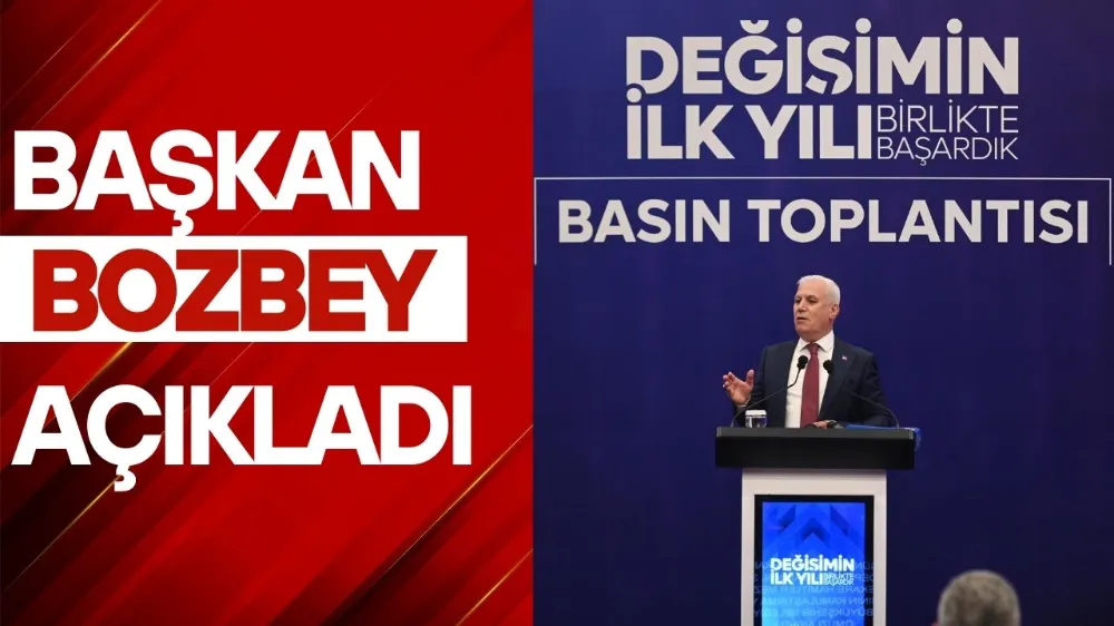 Başkan Mustafa Bozbey, görevdeki bir yılını değerlendirdi