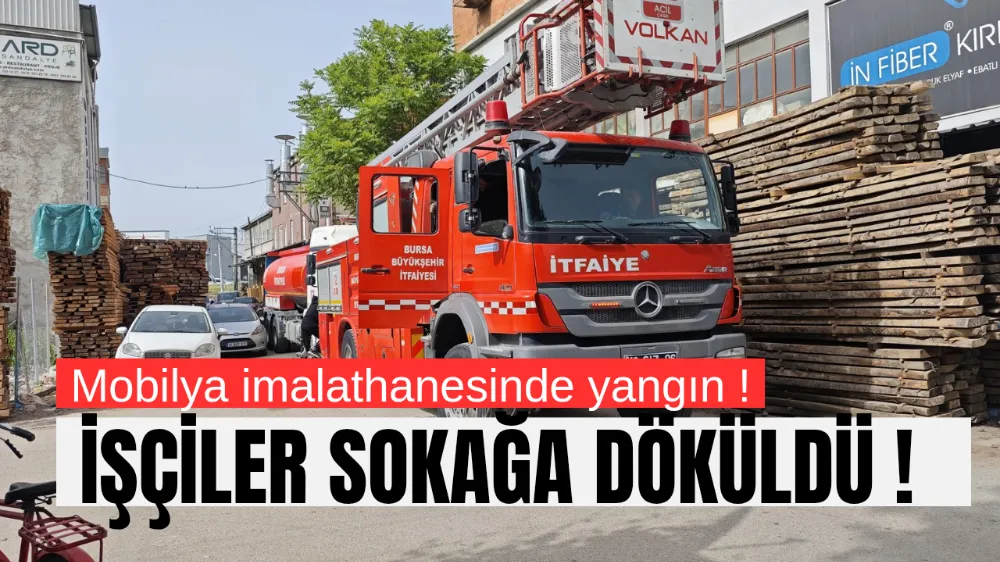 İnegöl’de mobilya imalathanesinde yangın !