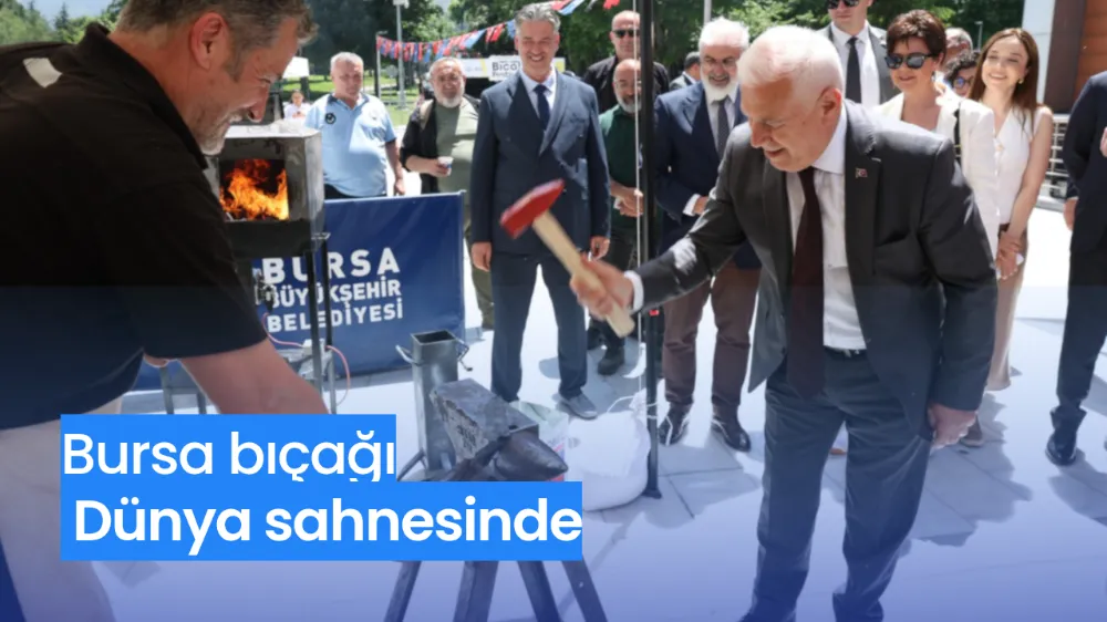 Bursa bıçağı dünya sahnesinde