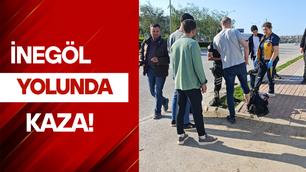 İnegöl’de korku dolu anlar! Yolda…
