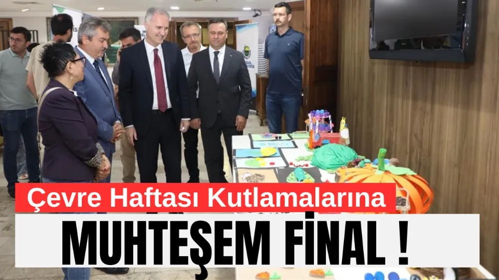 Çevre Haftası Kutlamalarına Muhteşem Final