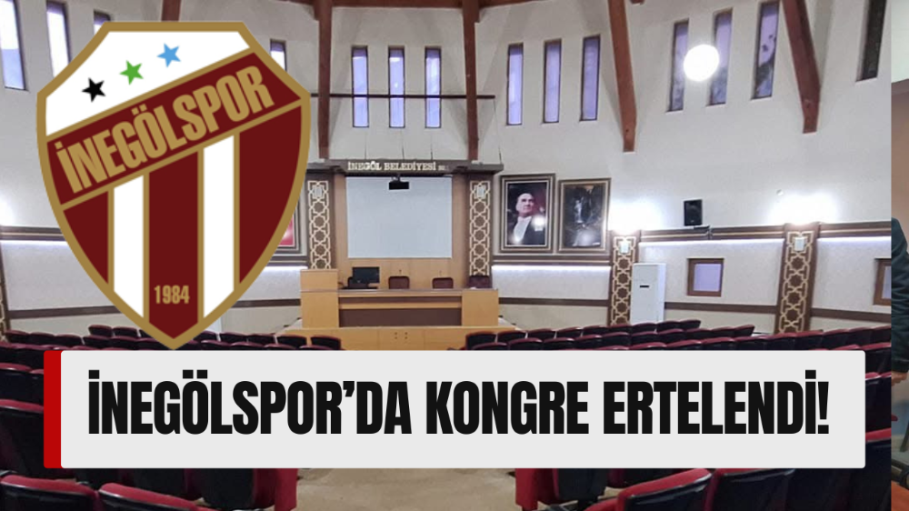 İnegölspor’da Kongre 1 Hafta Ertelendi