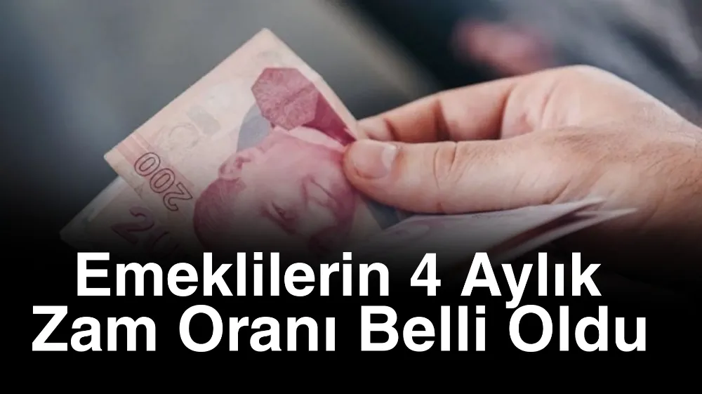 Emekllerin 4 Aylık Zam Oranı Belli Oldu