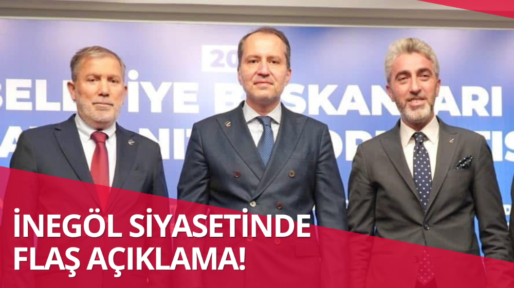 Yeniden Refah Partisi İnegöl Teşkilatında İstifa Depremi: İl Başkanlığından Açıklama Geldi
