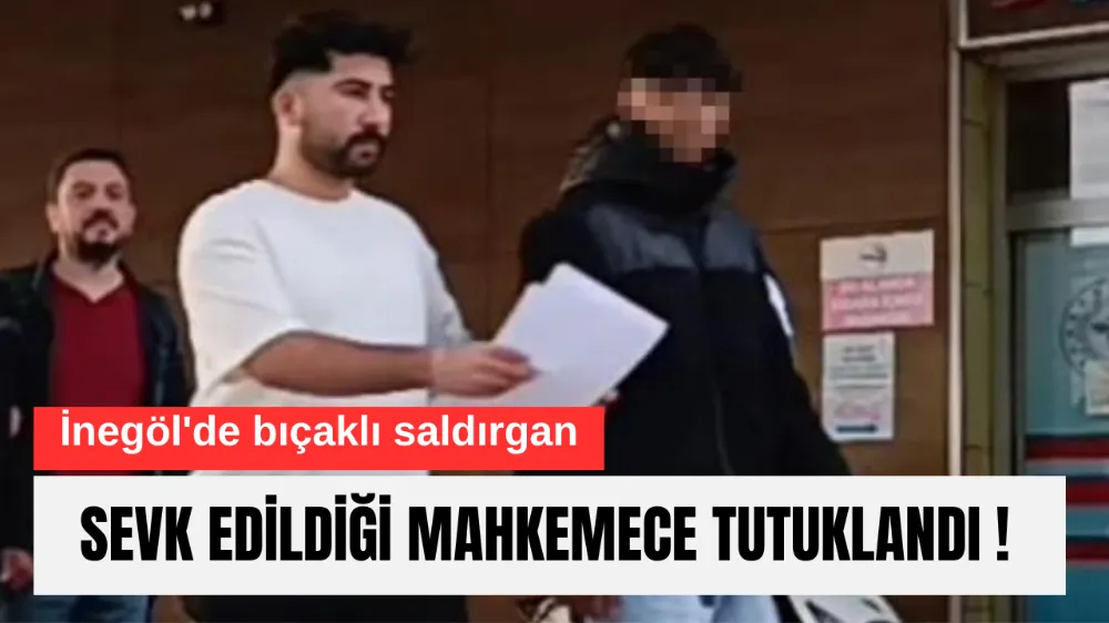 İnegöl’de Kız Meselesi Yüzünden Çıkan Bıçaklı Kavgada 1 Kişi Yaralandı: Zanlı Tutuklandı