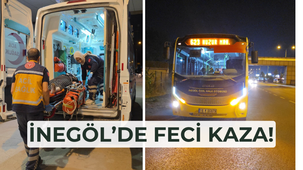 İnegöl’de gece vakti feci olay!