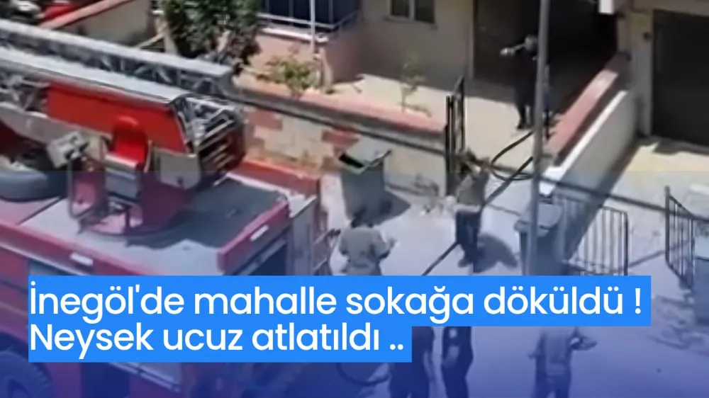 İnegölde panik dolu anlar 