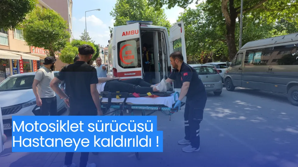 Motosiklet sürücüsü yaralandı !