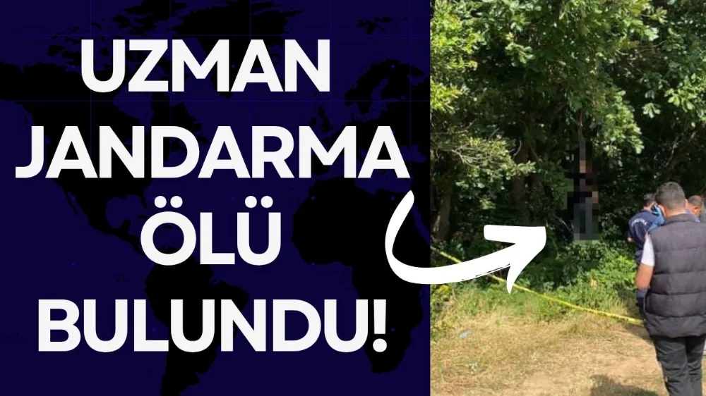 Uzman jandarma ormanlık alanda ölü bulundu