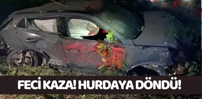 Hurdaya çıkan otomobilden yaralı kurtuldu