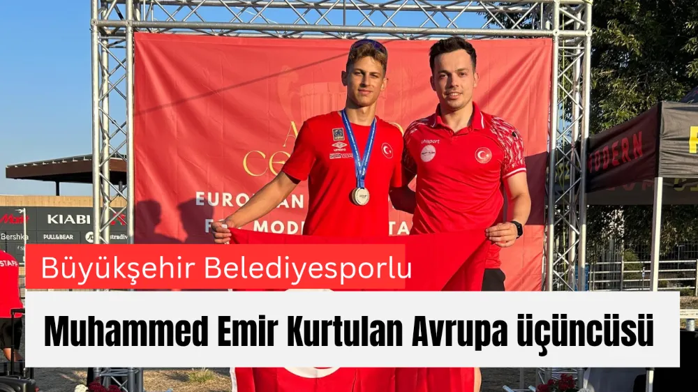 Büyükşehir Belediyesporlu Muhammed Emir Kurtulan Avrupa üçüncüsü