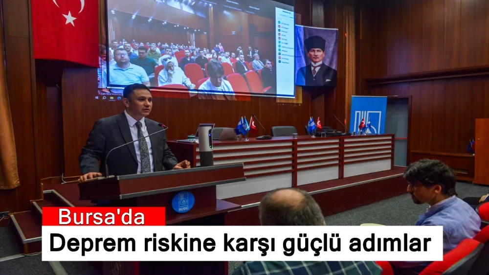 Bursa’da deprem riskine karşı güçlü adımlar