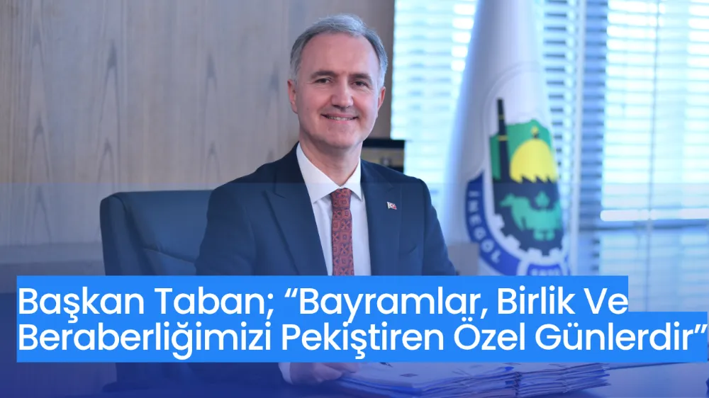 Başkan Alper Taban’dan Kurban Bayramı Mesajı: “Bayramlar, Birlik Ve Beraberliğimizi Pekiştiren Özel Günlerdir”