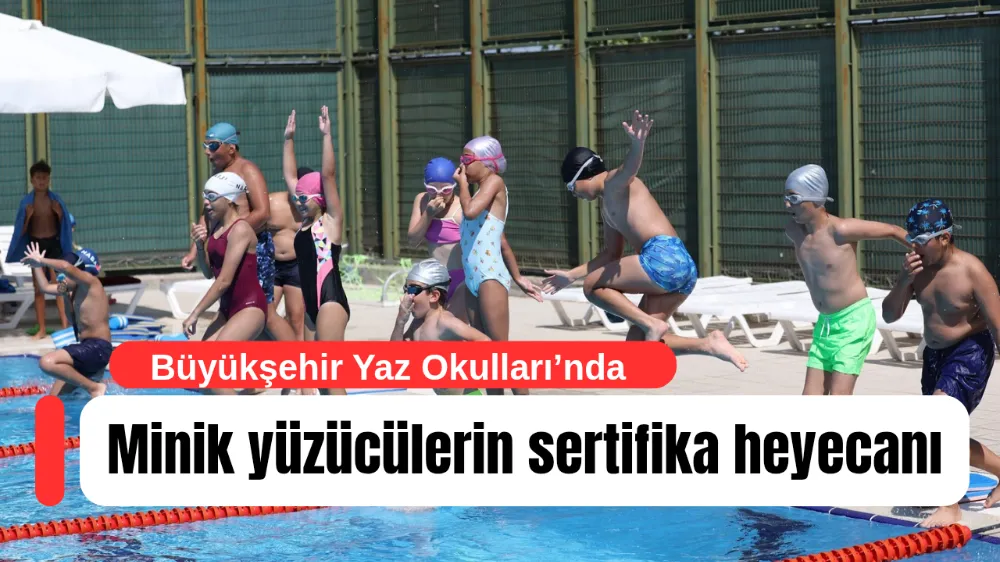 Büyükşehir Yaz Okulları’nda minik yüzücülerin sertifika heyecanı