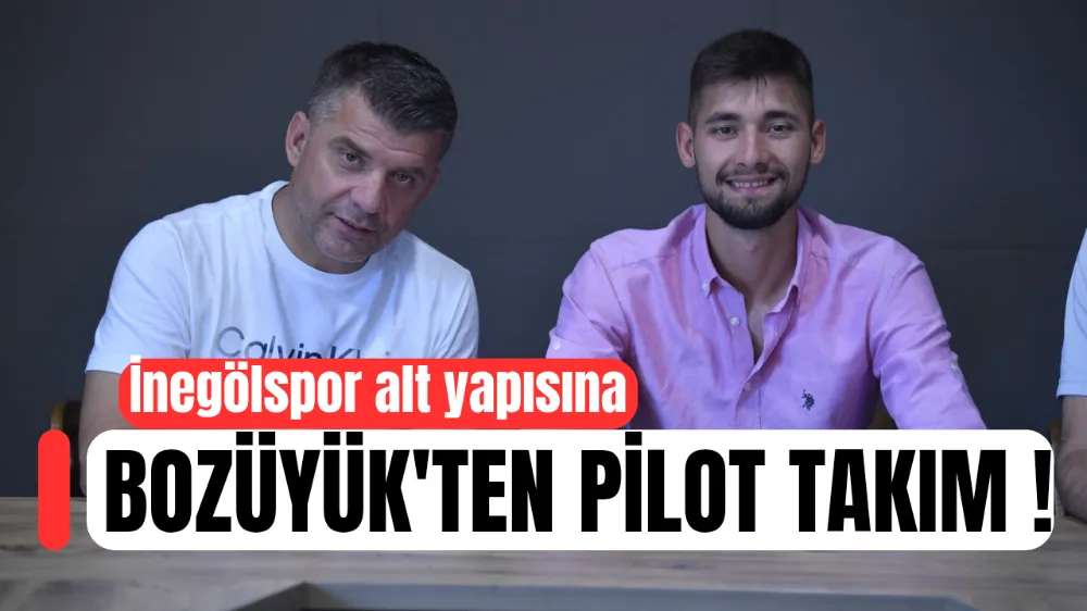 BOZÜYÜK İED SPOR ALTYAPNIN PİLOT TAKIMI OLDU