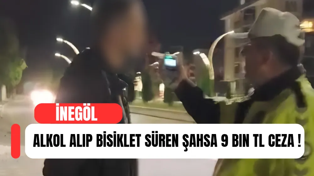 Alkollü şekilde bisiklet kullanan şahsa 9 bin tl ceza 