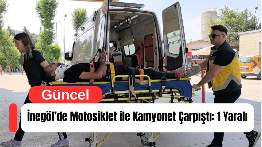 İnegöl’de Motosiklet ile Kamyonet Çarpıştı: 1 Yaralı