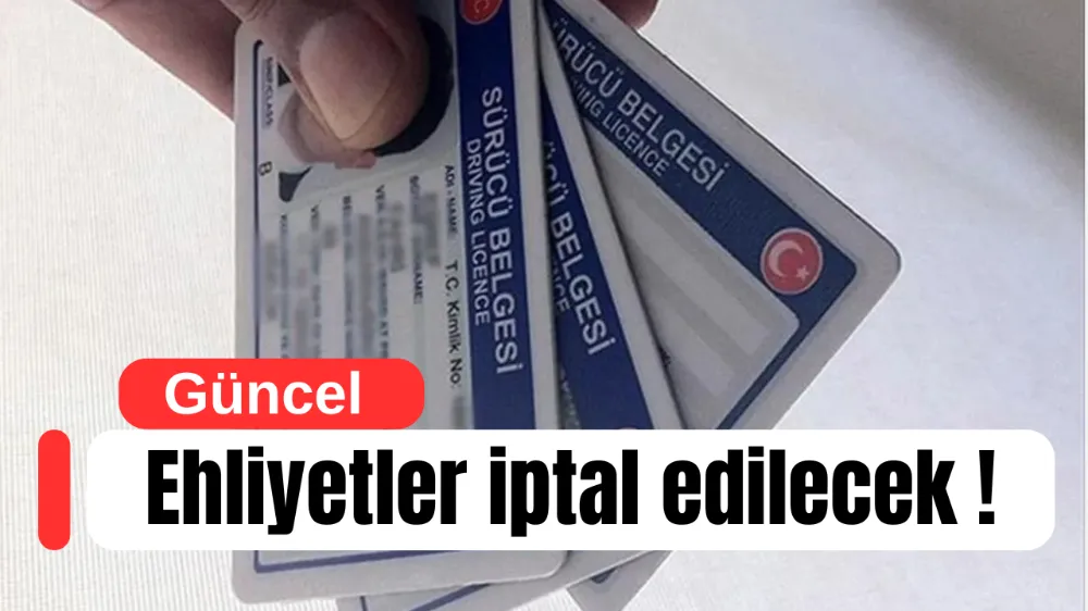 Eski Tip Ehliyetler İçin Son Günler: 31 Temmuz