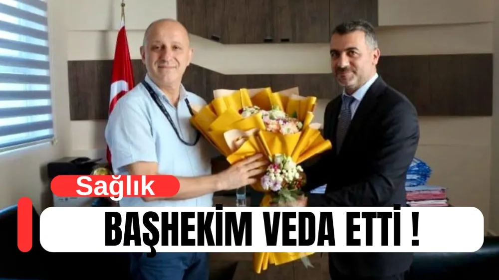 Başhekim Hayrettin Göçmen veda etti