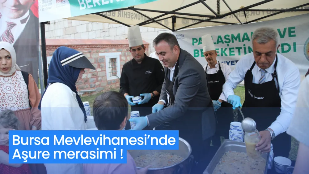 Bursa Mevlevihanesi’nde aşure merasimi