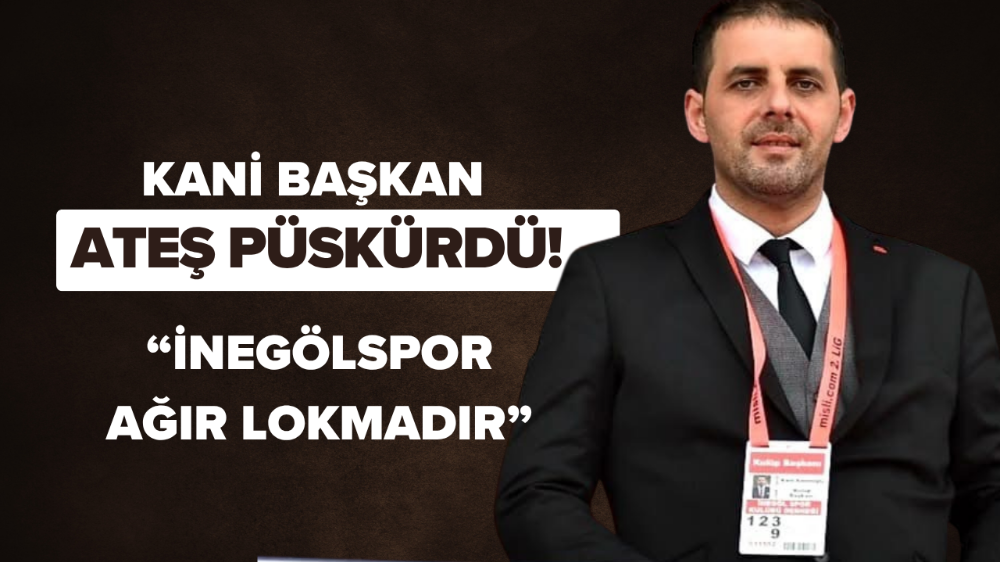 Kani Ademoğlu’ndan flaş açıklama!