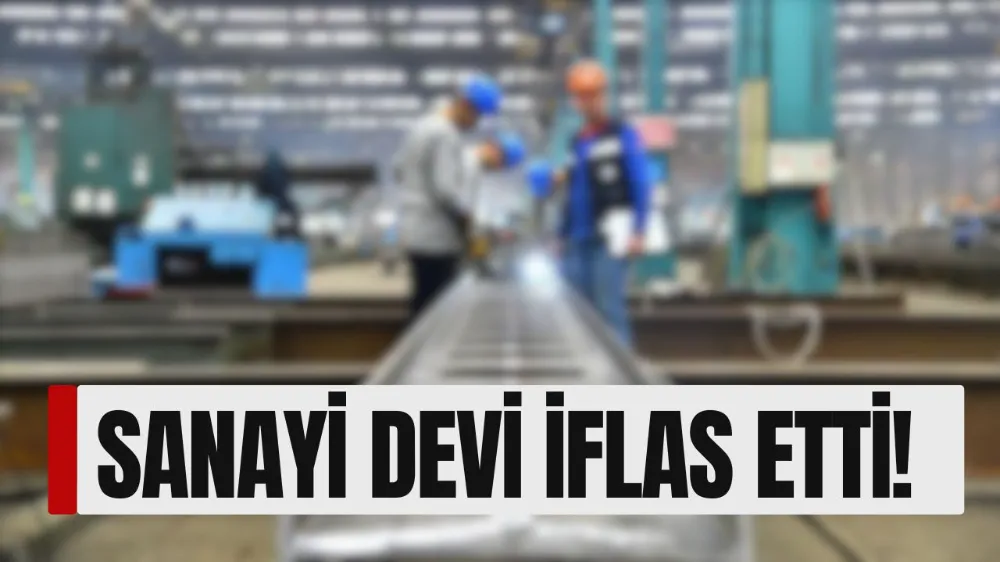 Sanayi devi iflas etti!