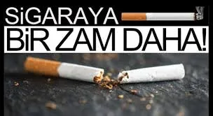 Sigaraya bir zam daha 