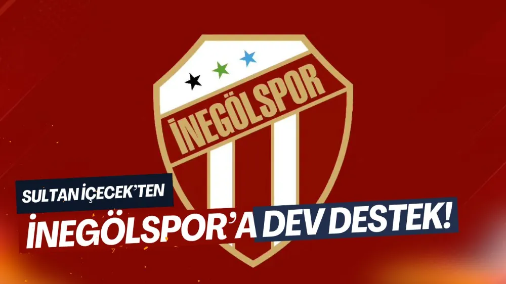 İnegölspor’a Sultan İçecek’ten Dev Destek! Kulübün İsmi Değişiyor