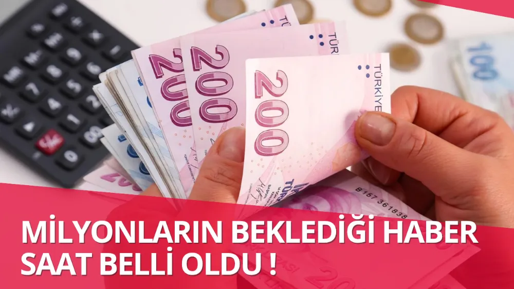 Milyonların Beklediği Saat Belli Oldu