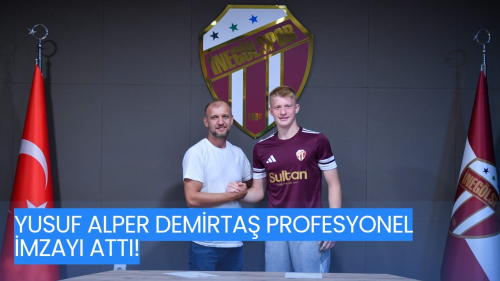 Yusuf Alper Demirtaş Profesyonel İmzayı Attı