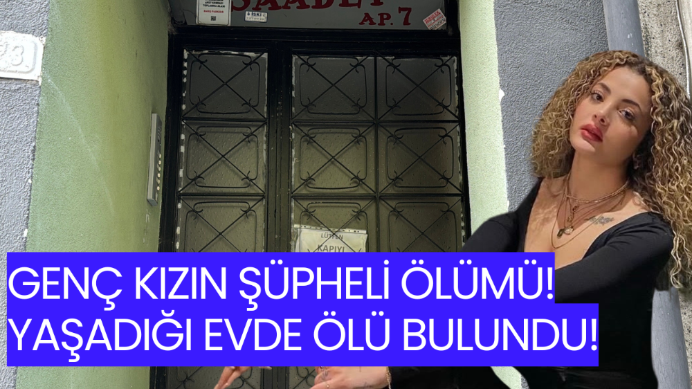 24 yaşındaki üniversite öğrencisinin şüpheli ölümü