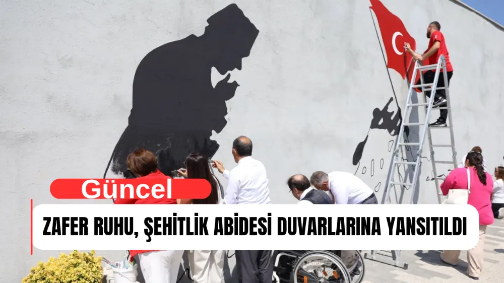 ZAFER RUHU, ŞEHİTLİK ABİDESİ DUVARLARINA YANSITILDI