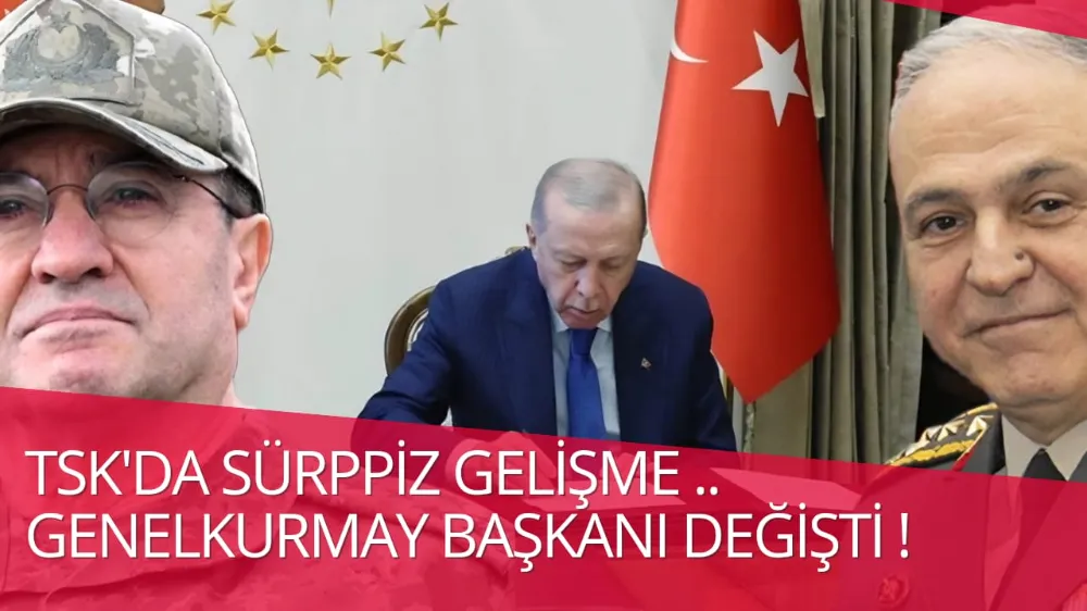 Genelkurmay Başkanı değişti 