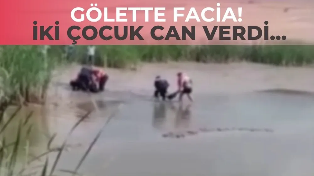 Kan donduran olay: 2 çocuk gölette can verdi!